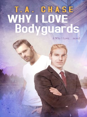 cover image of Why I Love Bodyguards
